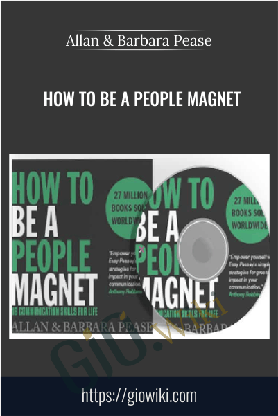 How to be a People Magnet - Allan & Barbara Pease
