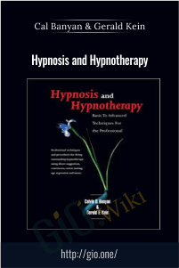 Hypnosis and Hypnotherapy – Cal Banyan & Gerald Kein