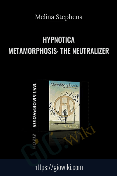 Hypnotica – Metamorphosis: The Neutralizer