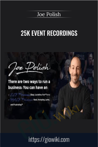 25k Event Recordings - Joe Polish