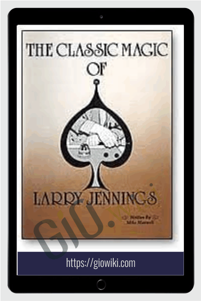 Classic Magic - Larry Jennings