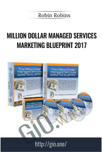 Million Dollar Managed Services Marketing Blueprint 2017 – Robin Robins