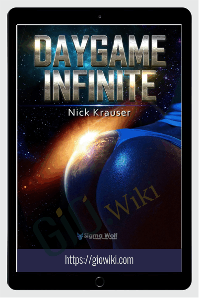 Daygame Mastery, 2nd Edition - Nick Krauser
