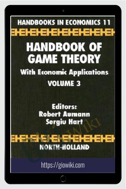Handbook Of Game Theory With Economic Applications (Vol. II & III) – Robert J.Aumann