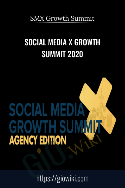 Social Media X Growth Summit 2020 - SMX Growth Summit