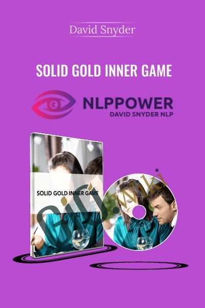 Solid Gold Inner Game - David Snyder