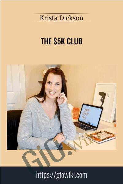 The $5K Club - Krista Dickson