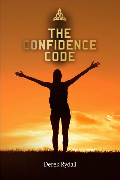 The Confidence Code - Derek Rydall
