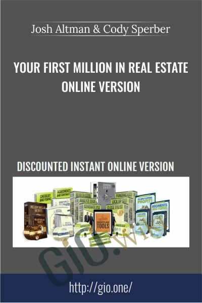Your First Million in Real Estate Online Version - Josh Altman & Cody Sperber