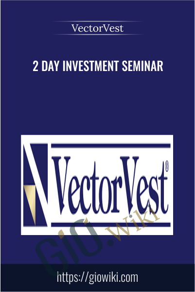 2 Day Investment Seminar - VectorVest