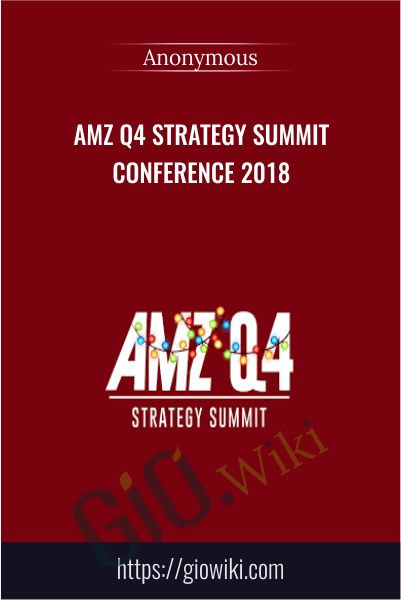AMZ Q4 Strategy Summit Conference 2018