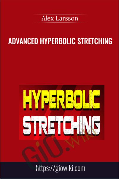 Advanced Hyperbolic Stretching - Alex Larsson