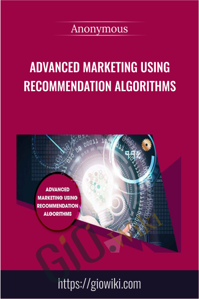 Advanced Marketing Using Recommendation Algorithms