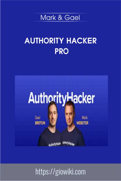 Authority Hacker Pro - Mark & Gael