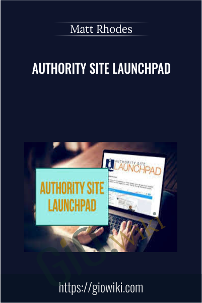 Authority Site Launchpad - Matt Rhodes