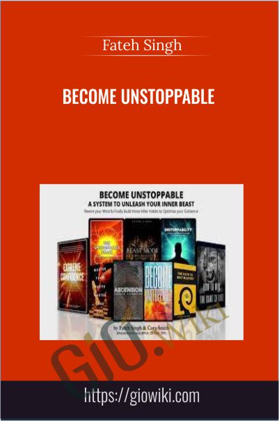 Become Unstoppable - Fateh Singh