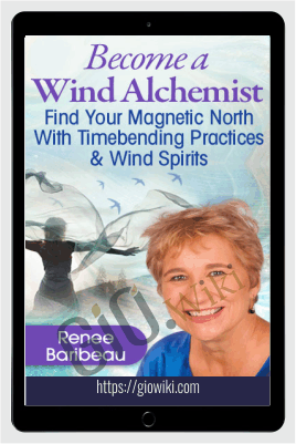 How to Become a Wind Alchemist - Renee Baribeau