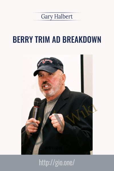 Berry Trim Ad Breakdown - Gary Halbert