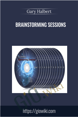 Brainstorming Sessions - Gary Halbert