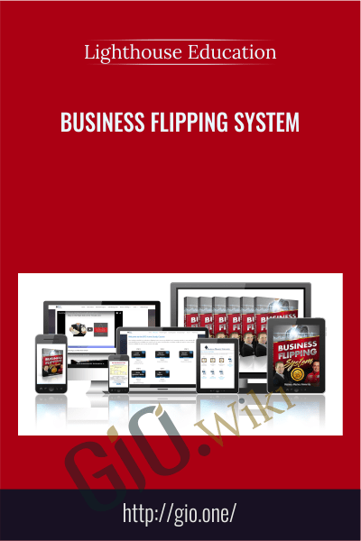 Business Flipping System - Lighthouse Education
