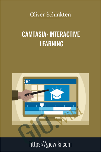 Camtasia: Interactive Learning - Oliver Schinkten