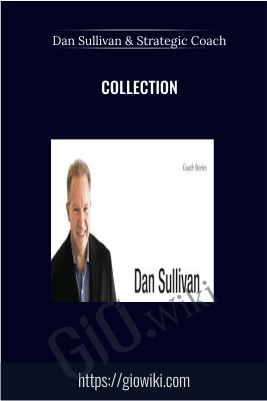 Collection – Dan Sullivan & Strategic Coach
