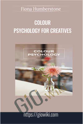 Colour Psychology for Creatives – Fiona Humberstone