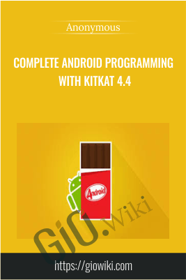 Complete Android Programming with KitKat 4.4