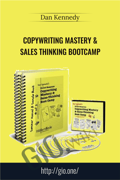 Copywriting Mastery & Sales Thinking Bootcamp - Dan Kennedy