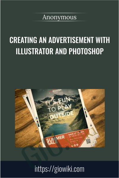 Creating an Advertisement with Illustrator and Photoshop
