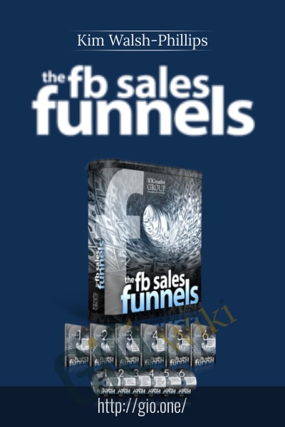 FB Sales Funnel 2.0 - Kim Walsh-Phillips