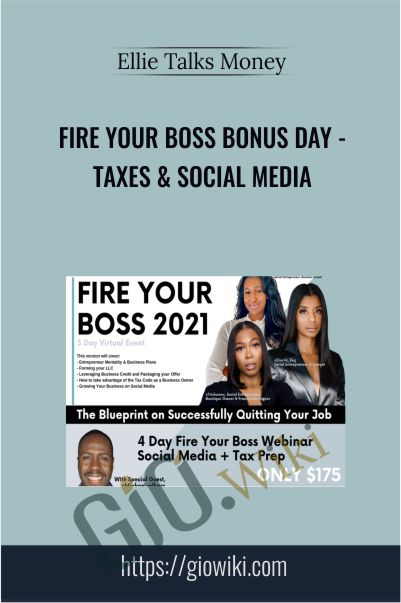 Fire Your Boss BONUS DAY - Taxes & Social Media By Ellie Talks Money
