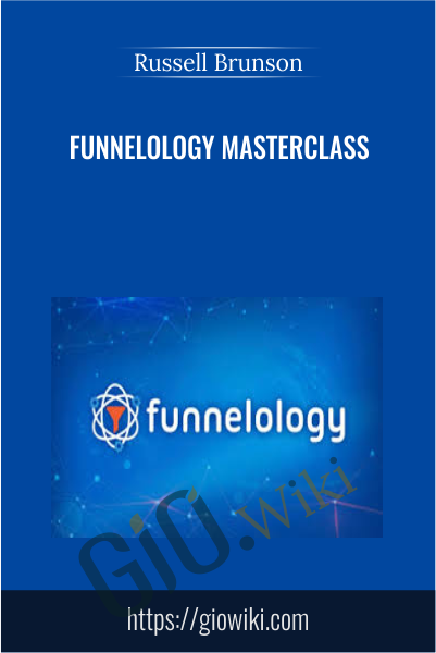 Funnelology Masterclass - Russell Brunson