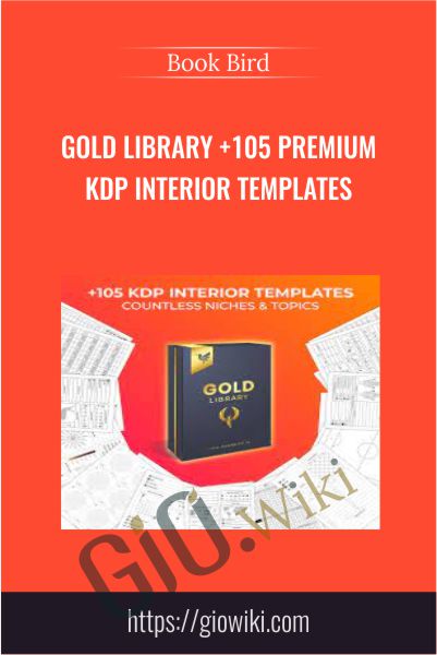 Gold Library +105 Premium KDP Interior Templates - Book Bird