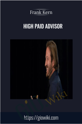 High Paid Advisor – Frank Kern