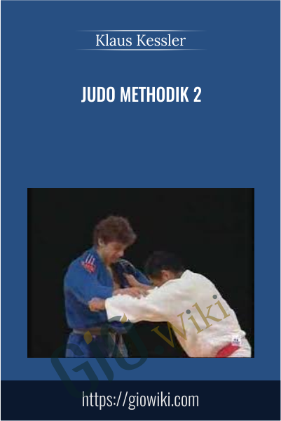 Judo Methodik 2 - Klaus Kessler