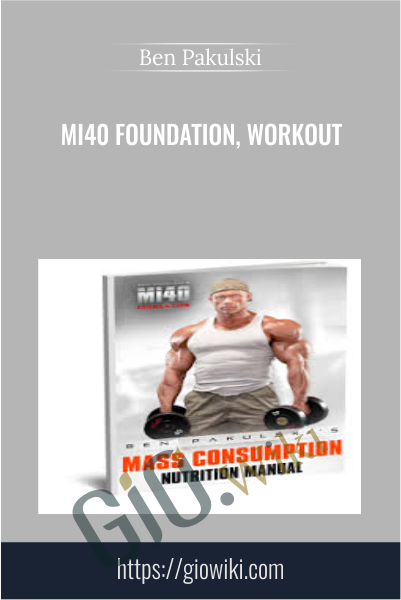 MI40 Foundation, Workout - Ben Pakulski