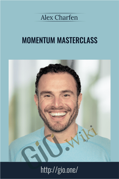 Momentum Masterclass - Alex Charfen