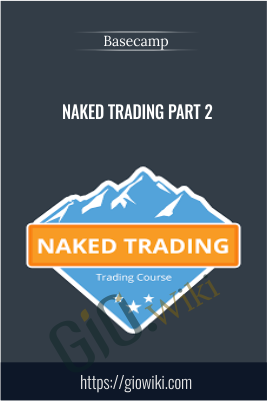 Nakes Trading Part 2 - Basecamp