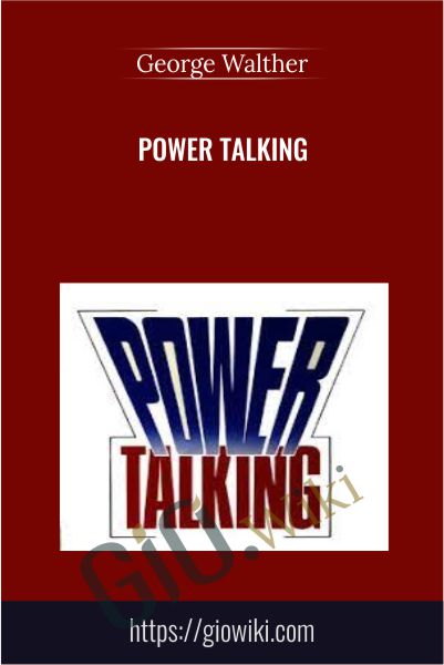 Power Talking - George Walther