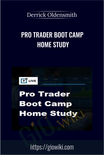 Pro Trader Boot Camp Home Study - Derrick Oldensmith