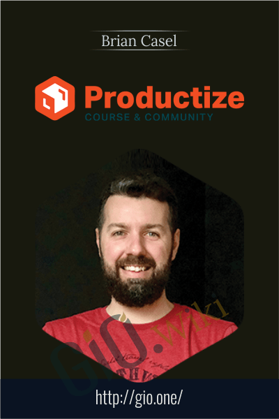 Productize Course & Community - Brian Casel