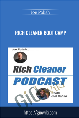 Rich Cleaner Boot Camp - Joe Polish