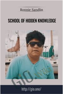 School of Hidden Knowledge – Ronnie Sandlin