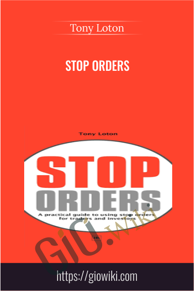 Stop Orders - Tony Loton