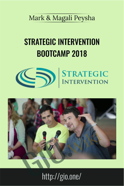 Strategic Intervention Bootcamp 2018 - Mark & Magali Peysha
