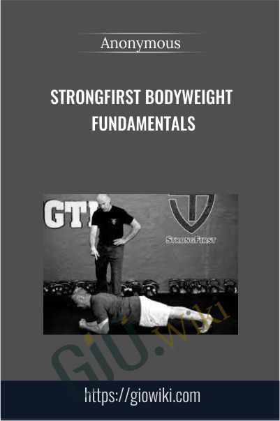 StrongFirst Bodyweight Fundamentals