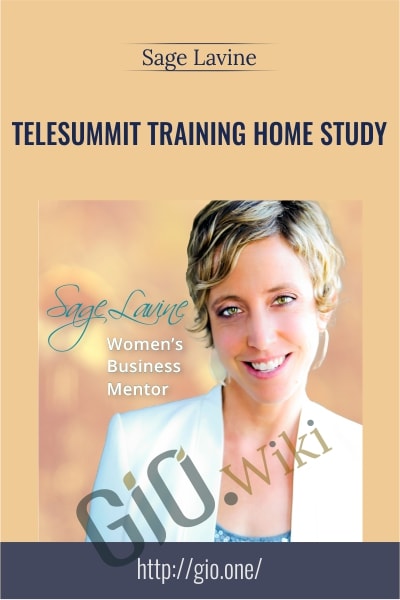 Telesummit Training Home Study - Sage Lavine