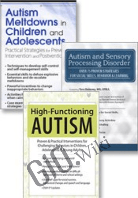 The Complete Autism & Sensory Processing Disorder Toolkit Proven and Practical Strategies and Interventions - Kathy Morris, M.Ed , Tara Delaney, M.S & Heather Dukes-Murray, PhD