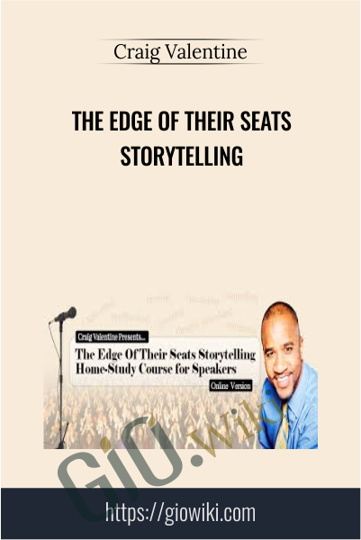 The Edge of Their Seats Storytelling - Craig Valentine